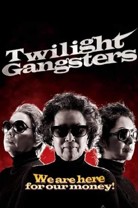 Twilight Gangsters